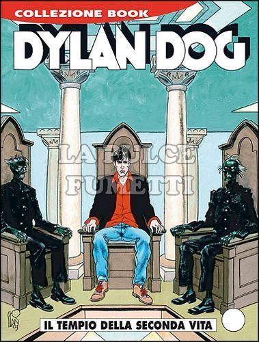 DYLAN DOG COLLEZIONE BOOK #   207: IL TEMPIO DELLA SECONDA VITA
